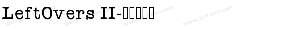 LeftOvers II字体转换